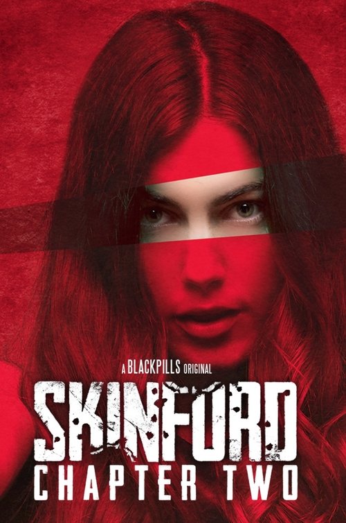 Skinford: Chapter Two постер