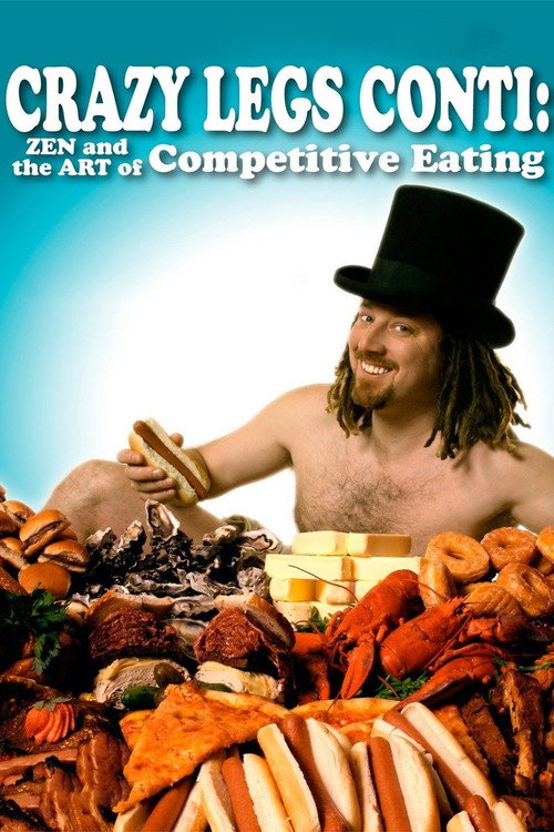 Crazy Legs Conti: Zen and the Art of Competitive Eating постер