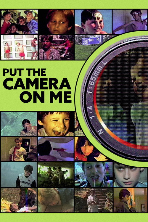Put the Camera on Me постер