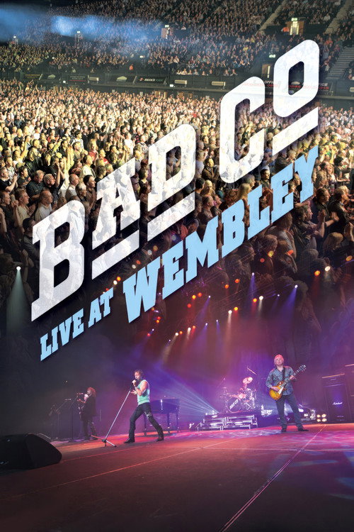 Bad Company - Live At Wembley постер