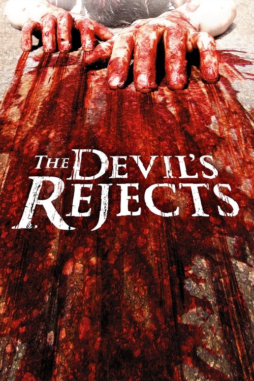 The Devil's Rejects постер