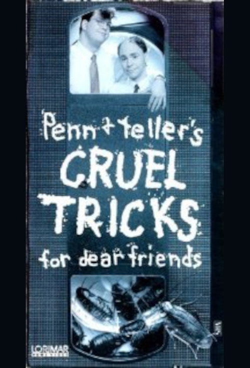 Cruel Tricks for Dear Friends постер