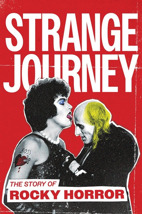 Strange Journey: The Story of Rocky Horror постер