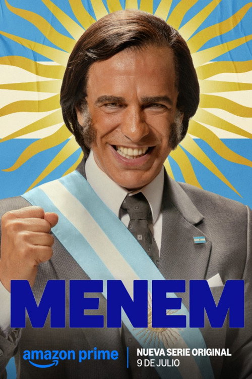 Menem: El show del Presidente постер