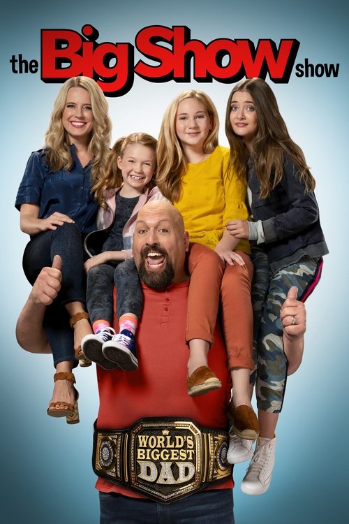 The Big Show Show постер