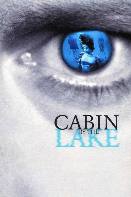 Cabin by the Lake постер