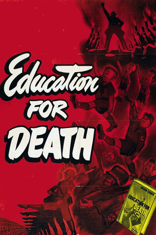 Education for Death: The Making of the Nazi постер