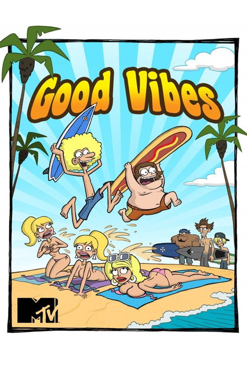 Good Vibes постер