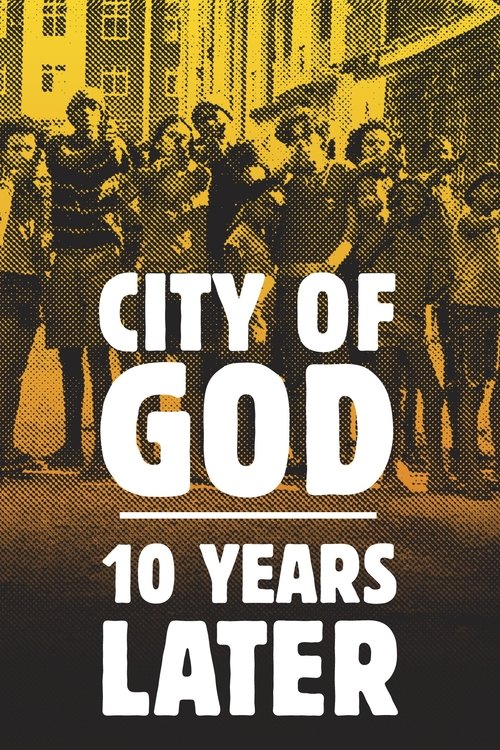 Cidade de Deus: 10 Anos Depois постер