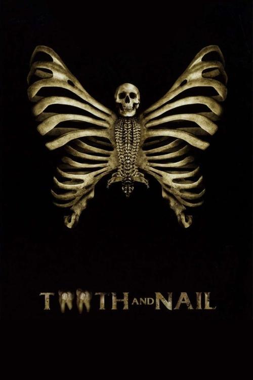 Tooth and Nail постер