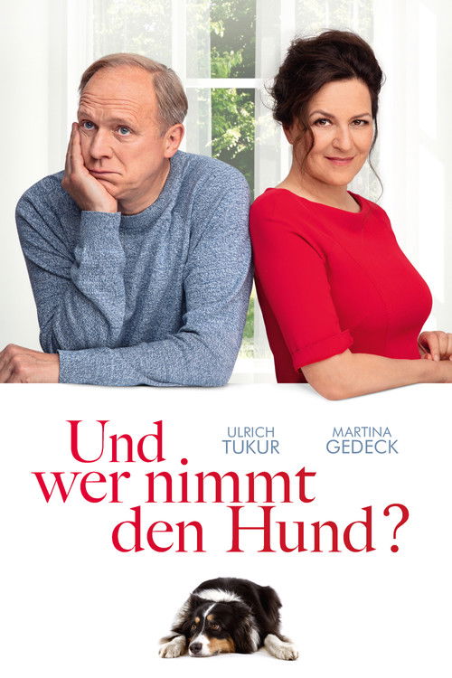 Und wer nimmt den Hund? постер