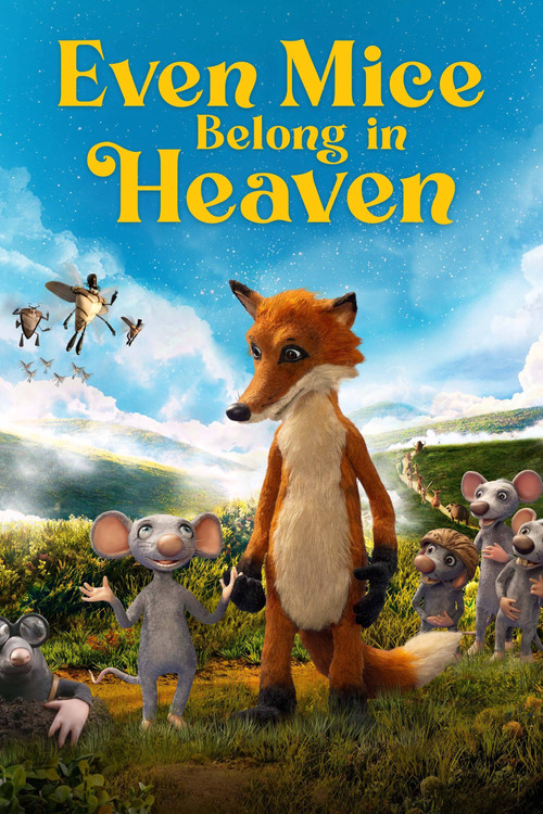 Even Mice Belong in Heaven постер