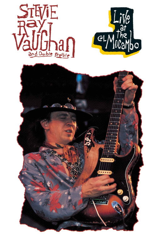 Stevie Ray Vaughan & Double Trouble: Live at the El Mocambo постер