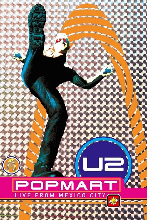 U2: Popmart - Live from Mexico City постер