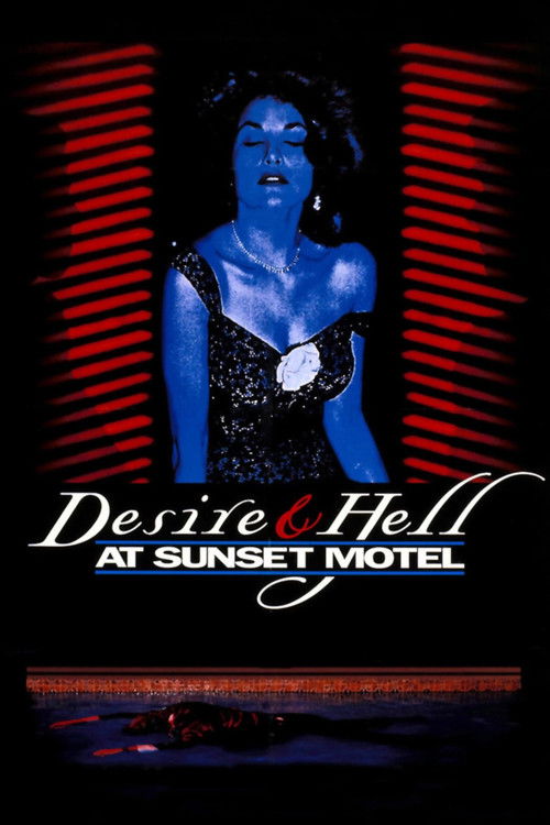 Desire and Hell at Sunset Motel постер
