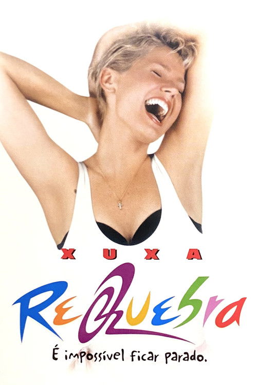 Xuxa Requebra постер