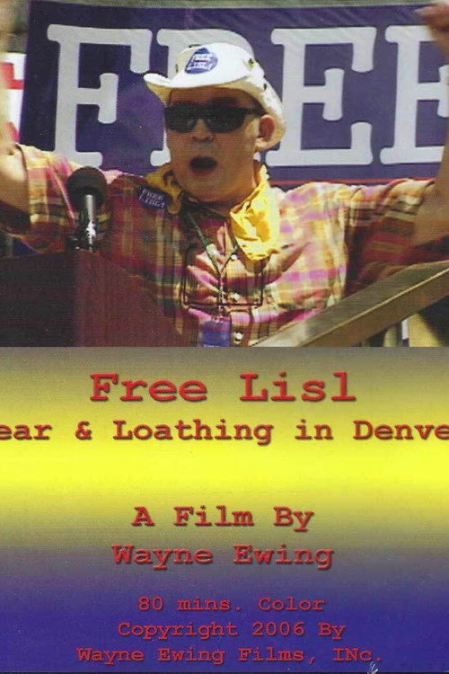Free Lisl: Fear & Loathing in Denver постер