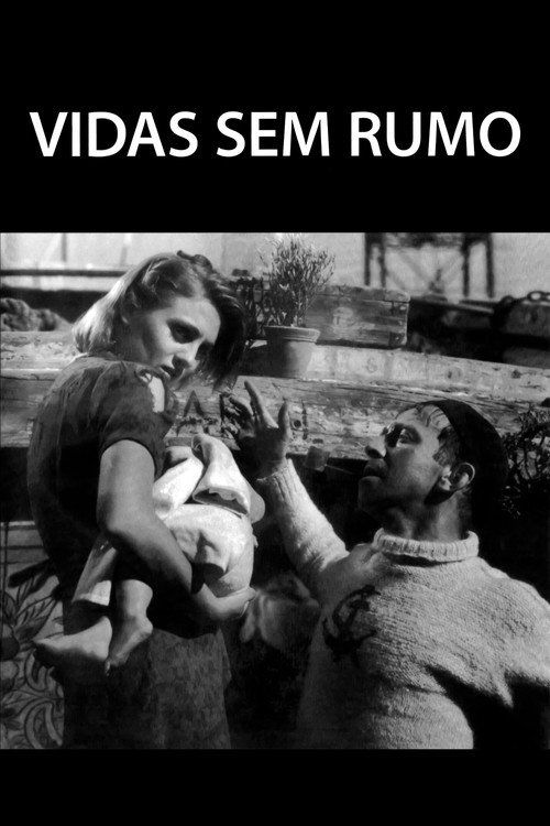 Vidas sem Rumo постер