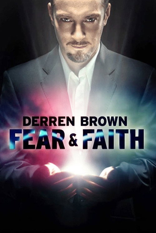 Derren Brown: Fear and Faith постер