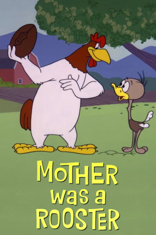 Mother Was a Rooster постер
