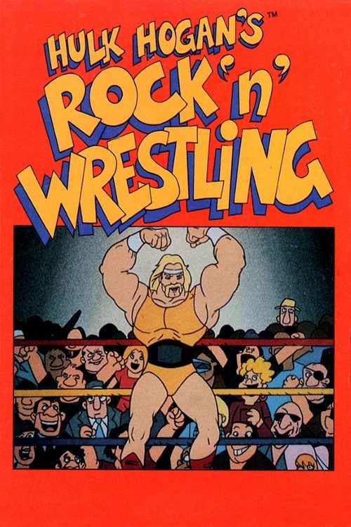 Hulk Hogan's Rock 'n' Wrestling постер