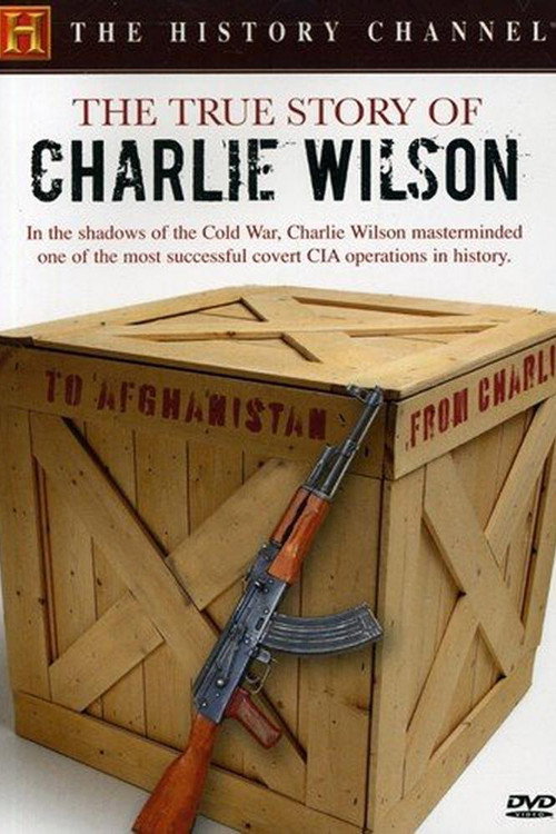 The True Story of Charlie Wilson постер