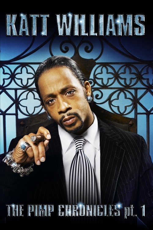 Katt Williams: The Pimp Chronicles Pt. 1 постер