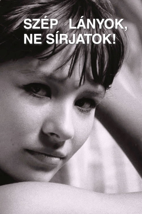 Don’t Cry, Pretty Girls! постер