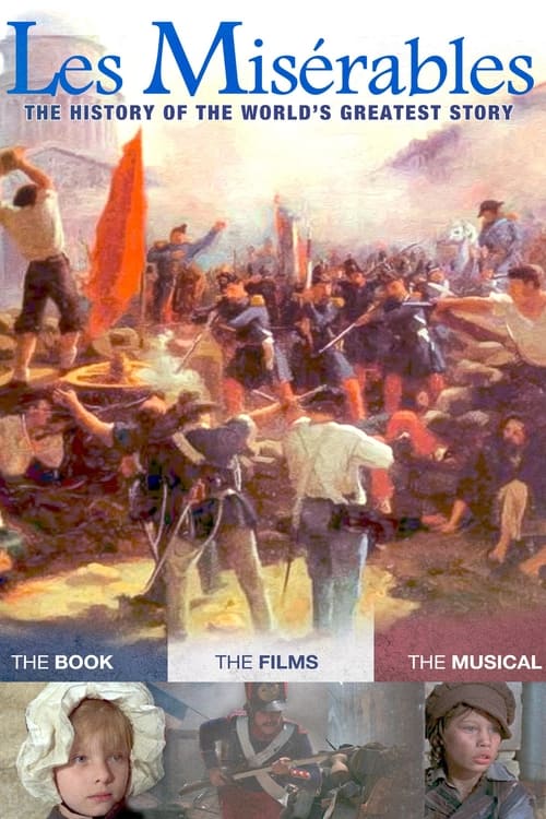 Les Misérables: The History of the World's Greatest Story постер