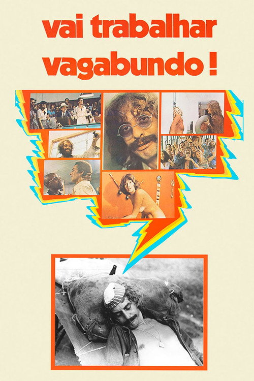 Vai Trabalhar Vagabundo! постер