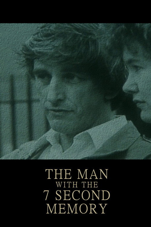 The Man with the 7 Second Memory постер