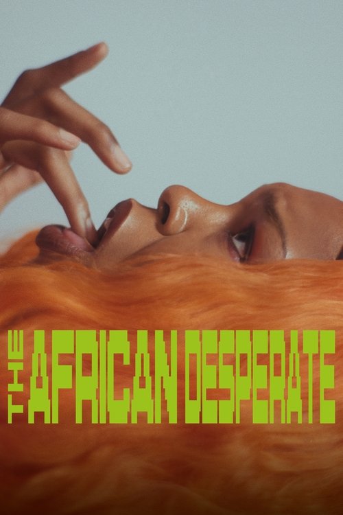 The African Desperate постер