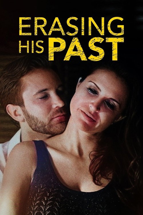 Erasing His Dark Past постер