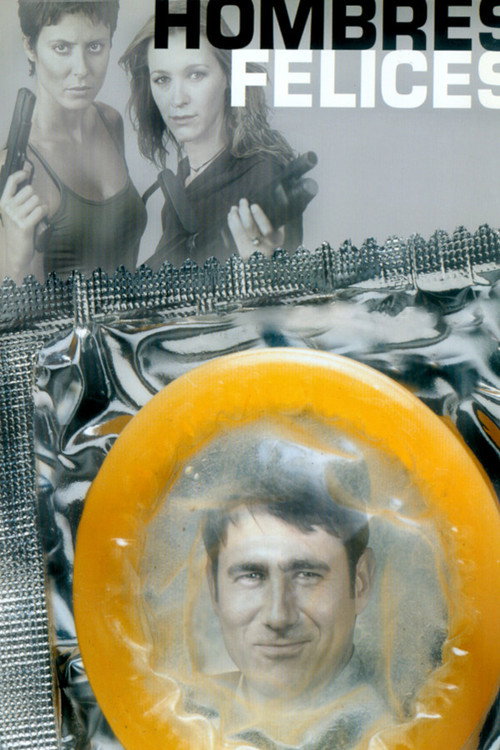 Hombres felices постер