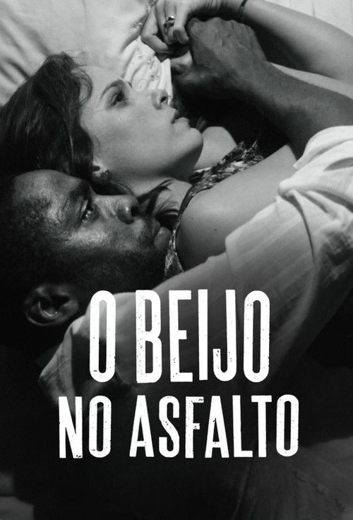 O Beijo no Asfalto постер