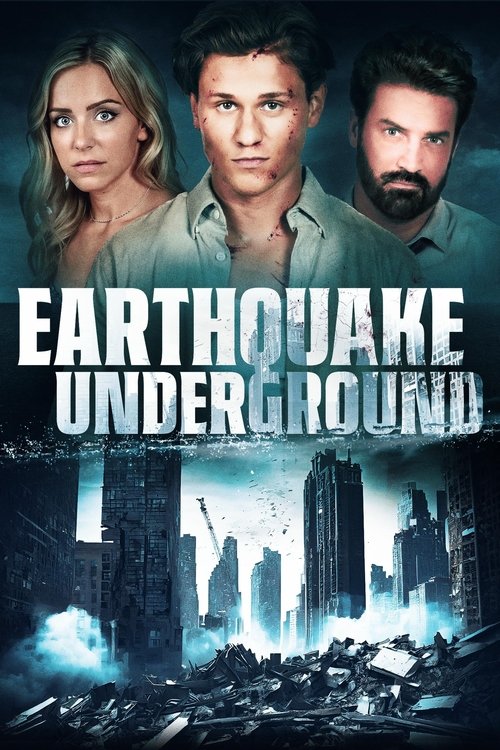 Earthquake Underground постер