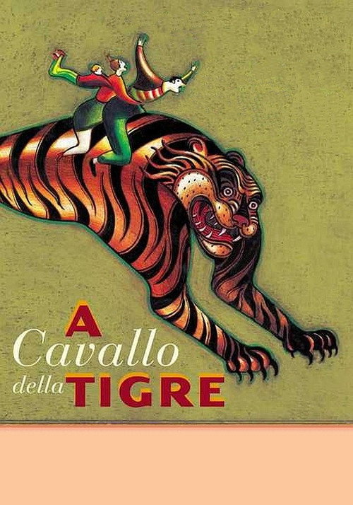 A cavallo della tigre постер
