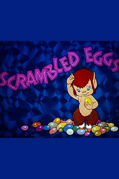 Scrambled Eggs постер