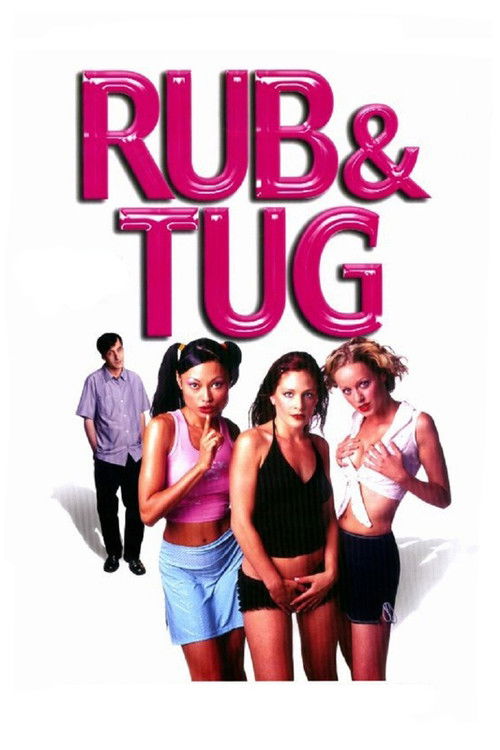 Rub & Tug постер