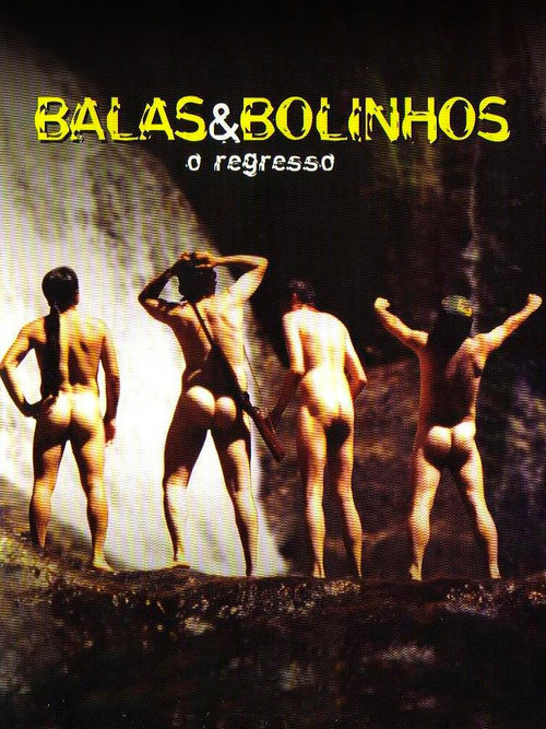 Balas & Bolinhos: O Regresso постер