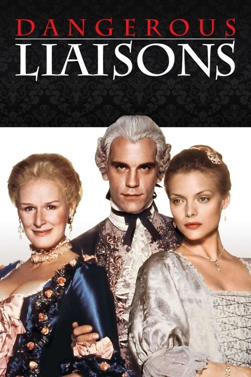 Dangerous Liaisons постер