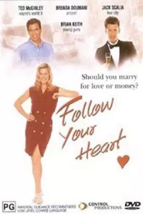 Follow Your Heart постер