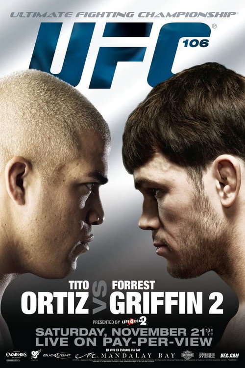 UFC 106: Ortiz vs. Griffin 2 постер