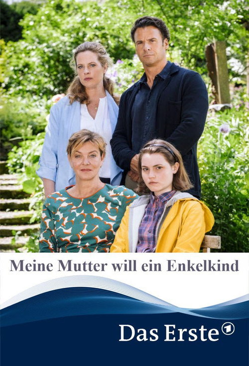 Meine Mutter will ein Enkelkind постер
