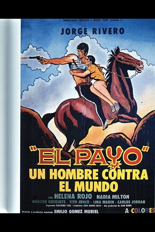 El Payo: Un Hombre Contra el Mundo постер