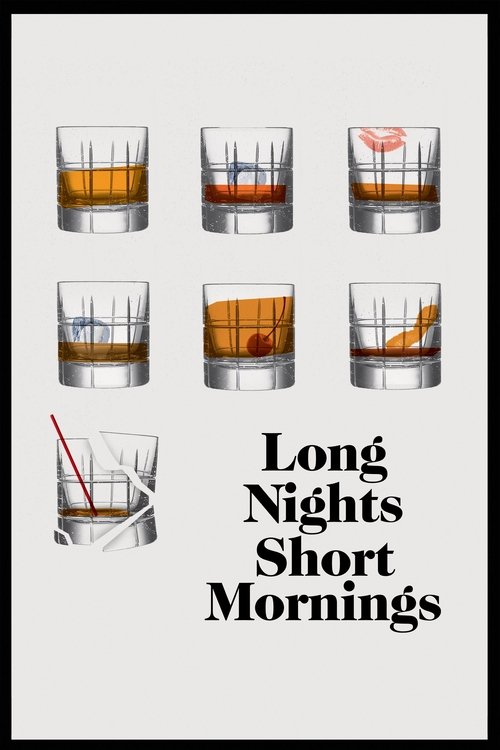 Long Nights Short Mornings постер