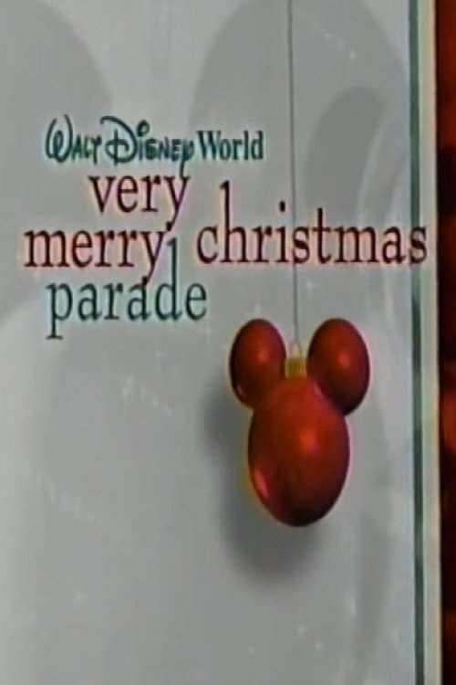 Walt Disney World Very Merry Christmas Parade постер