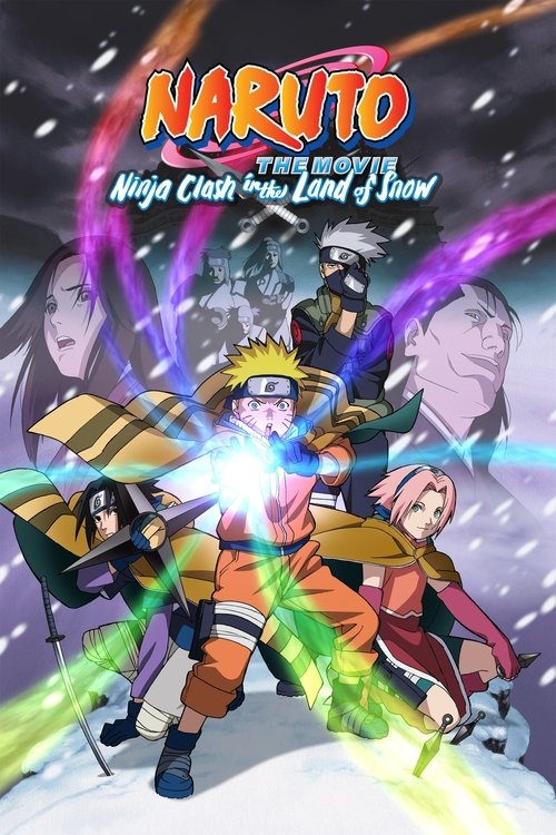 Naruto the Movie: Ninja Clash in the Land of Snow постер