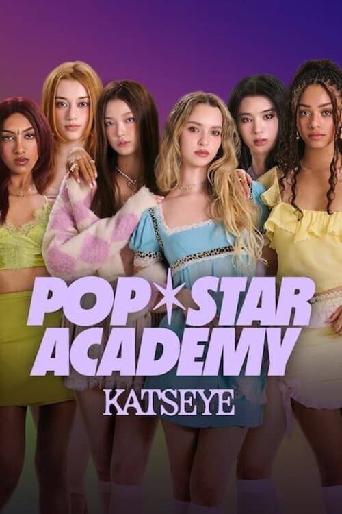 Pop Star Academy: KATSEYE постер