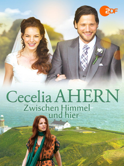 Cecelia Ahern: Zwischen Himmel und hier постер